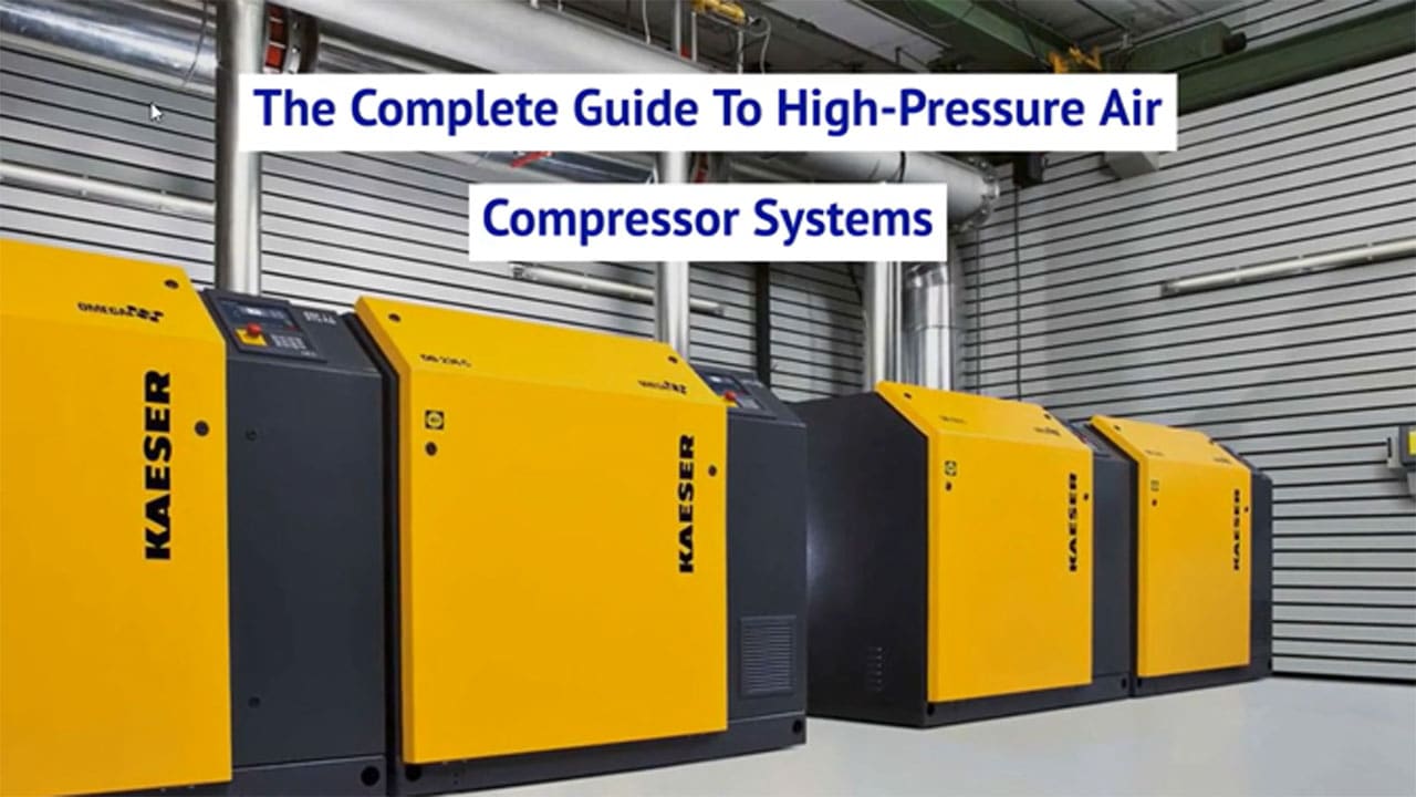The Complete Guide To High-Pressure Air Compressor Systems
